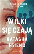 Polska książka : Wilki się ... - Natasha Friend