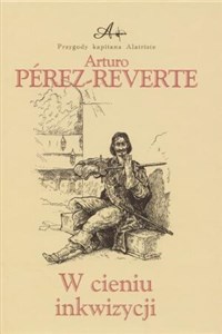 Obrazek W Cieniu Inkwizycji - Arturo Perez-Reverte