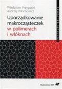 Uporządkow... - Władysław Przygocki, Andrzej Włochowicz - buch auf polnisch 