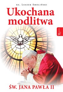 Obrazek Ukochana modlitwa św. Jana Pawła II