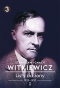 Książka : Listy do ż... - Stanisław Ignacy Witkiewicz