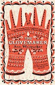 Zobacz : The Glovem... - Ann Weisgarber