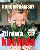 Zdrowa kuc... - Gordon Ramsay -  polnische Bücher