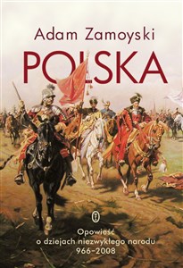 Bild von Polska Opowieść o dziejach niezwykłego narodu 966-2008