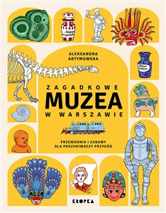 Bild von Zagadkowe muzea w Warszawie Przewodnik i zabawy dla poszukiwaczy przygód