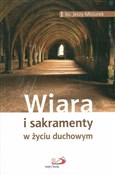 Książka : Wiara i sa... - ks. Jerzy Misiurek