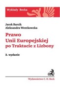Prawo Unii... - Jacek Barcik, Aleksandra Wentkowska -  Książka z wysyłką do Niemiec 