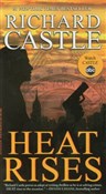 Heat Rises... - Richard Castle -  fremdsprachige bücher polnisch 