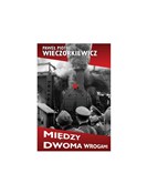 Między dwo... - Paweł Piotr Wieczorkiewicz -  polnische Bücher