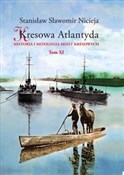 Kresowa At... - Stanisław Sławomir Nicieja -  fremdsprachige bücher polnisch 