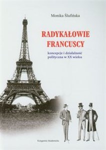 Bild von Radykałowie francuscy Koncepcje i działalność polityczna w XX wieku