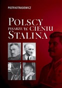 Polska książka : Polscy pis... - Piotr Kitrasiewicz