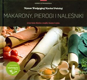 Bild von Makarony, pierogi i naleśniki oraz inne dania z mąki, kaszy i ryżu