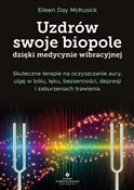 Polska książka : Uzdrów swo... - Eileen Day McKusick