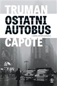 Ostatni au... - Truman Capote -  polnische Bücher