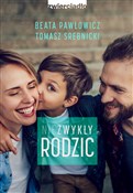 Polska książka : Niezwykły ... - Beata Pawłowicz, Tomasz Srebnicki
