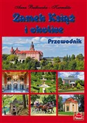 Zamek Ksią... - Anna Będkowska-karmelita, Kazimierz Jankowski -  polnische Bücher