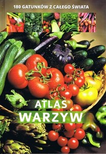Obrazek Atlas warzyw 180 gatunków z całego świata