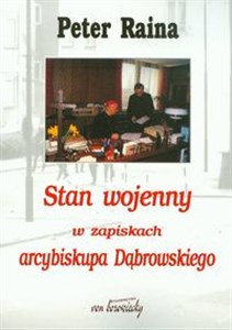 Obrazek Stan wojenny w zapiskach arcybiskupa Dąbrowskiego