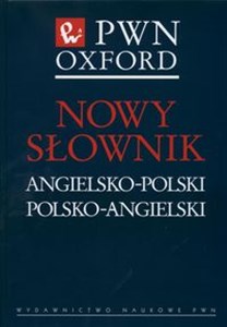 Obrazek Nowy słownik angielsko-polski polsko-angielski PWN OXFORD