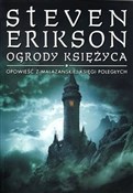 Ogrody ksi... - Steven Erikson -  polnische Bücher