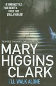 Zobacz : Ill Walk A... - Mary Higgins Clark