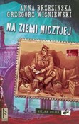 Polska książka : Na ziemi n... - Anna Brzezińska, Grzegorz Wiśniewski