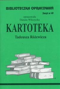 Obrazek Biblioteczka Opracowań Kartoteka Tadeusza Różewicza Zeszyt nr 49