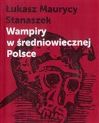 Wampiry w ... - Grzegorz Majchrzak -  fremdsprachige bücher polnisch 