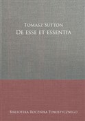 Polska książka : De esse et... - Tomasz Sutton