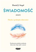 Polska książka : Świadomość... - Daniel J. Siegel