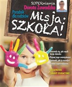 Misja szko... - Dorota Zawadzka -  polnische Bücher