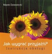 Jak wygrać... - Marek Dziewiecki -  fremdsprachige bücher polnisch 