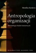 Antropolog... - Monika Kostera -  Polnische Buchandlung 