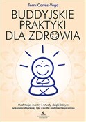 Polska książka : Buddyjskie... - Terry Cortés-Vega