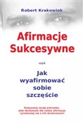 Afirmacje ... - Robert Krakowiak -  Polnische Buchandlung 