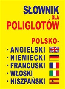 Bild von Słownik dla poliglotów polsko-angielski-niemiecki-francuski-włoski-hiszpański