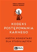 Polska książka : Kodeks pos... - Teresa Gardocka, Dariusz Jagiełło