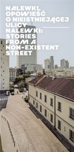 Bild von Nalewki Opowieść o nieistniejącej ulicy / Stories from Non-existent Street