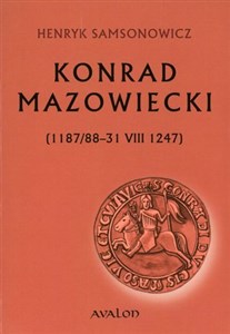 Bild von Konrad Mazowiecki 1187/88-31 VIII 1247
