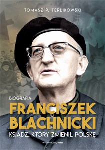 Bild von Franciszek Blachnicki Ksiądz, który zmienił Polskę