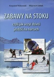 Bild von Zabawy na stoku czyli jak uczyć dzieci jeździć na nartach
