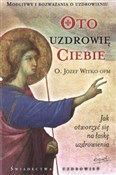Oto uzdrow... - Józef Witko -  polnische Bücher