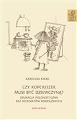 Czy Kopciu... - Karolina Kwak -  polnische Bücher