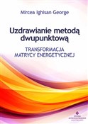 Uzdrawiani... - George Mircea Ighisan -  polnische Bücher