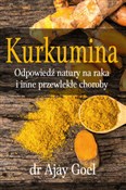 Polska książka : Kurkumina ... - Ajay Goel