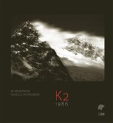 Zobacz : K2 1986 - Tadeusz Piotrowski