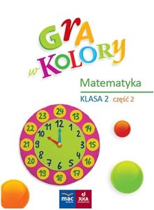 Obrazek Gra w kolory. Matematyka SP 2 cz.2