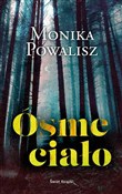 Polska książka : Ósme ciało... - Monika Powalisz