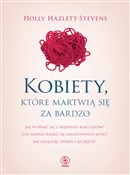 Polska książka : Kobiety, k... - Holly Hazlett-Stevens